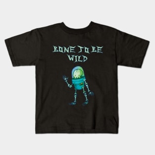 Bone To Be Wild - Space Skeleton Kids T-Shirt